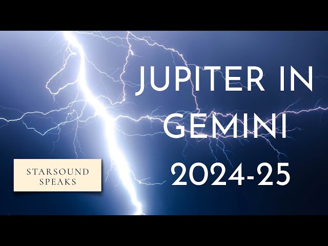 WHAT'S IN STORE & HOW TO PROSPER WITH JUPITER IN GEMINI - ALL 12 ZODIAC SIGNS class=