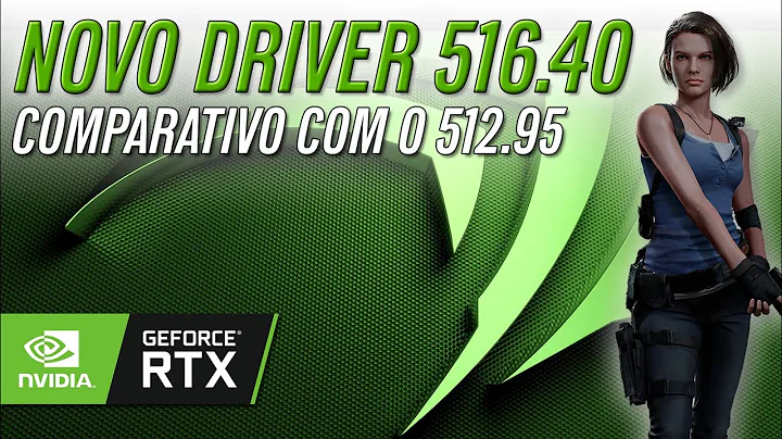 Driver Mới NVIDIA 516.40 - So Sánh và Tối Ưu Hóa