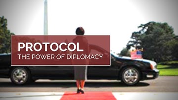 Protocol the Power of Diplomacy