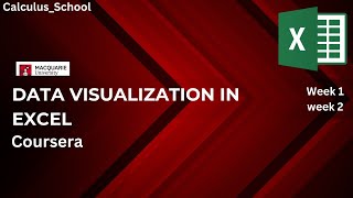 Data Visualization in Excel | Week 1| week 2 | Coursera | Free Certificate in Excel.