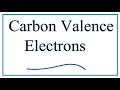 Valence Electrons and Carbon Properties