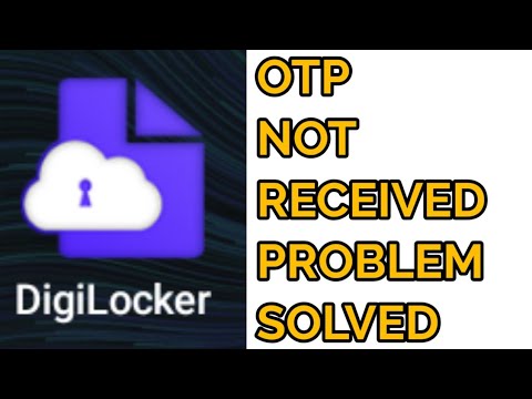 Fix Digilocker Otp Not Received Problem Solved