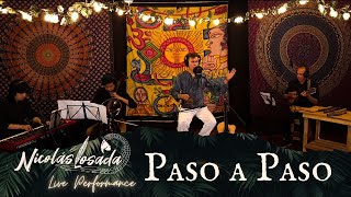 Nicolas Losada - Paso a Paso (live performance 2021) | Música Medicina chords
