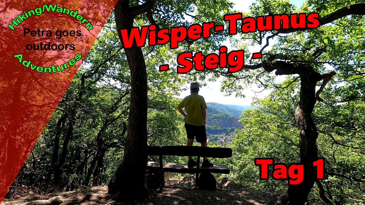 Wanderabenteuer auf dem Wisper-Taunus-Steig / Tag 1