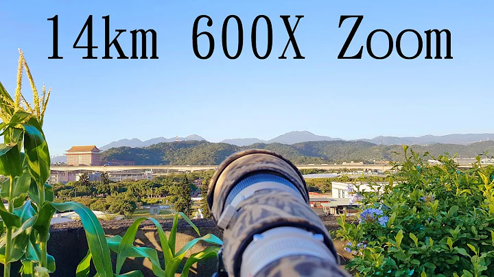 14km 600X ZOOM  25mm-15000mm super-telephoto 超望遠 -4K-