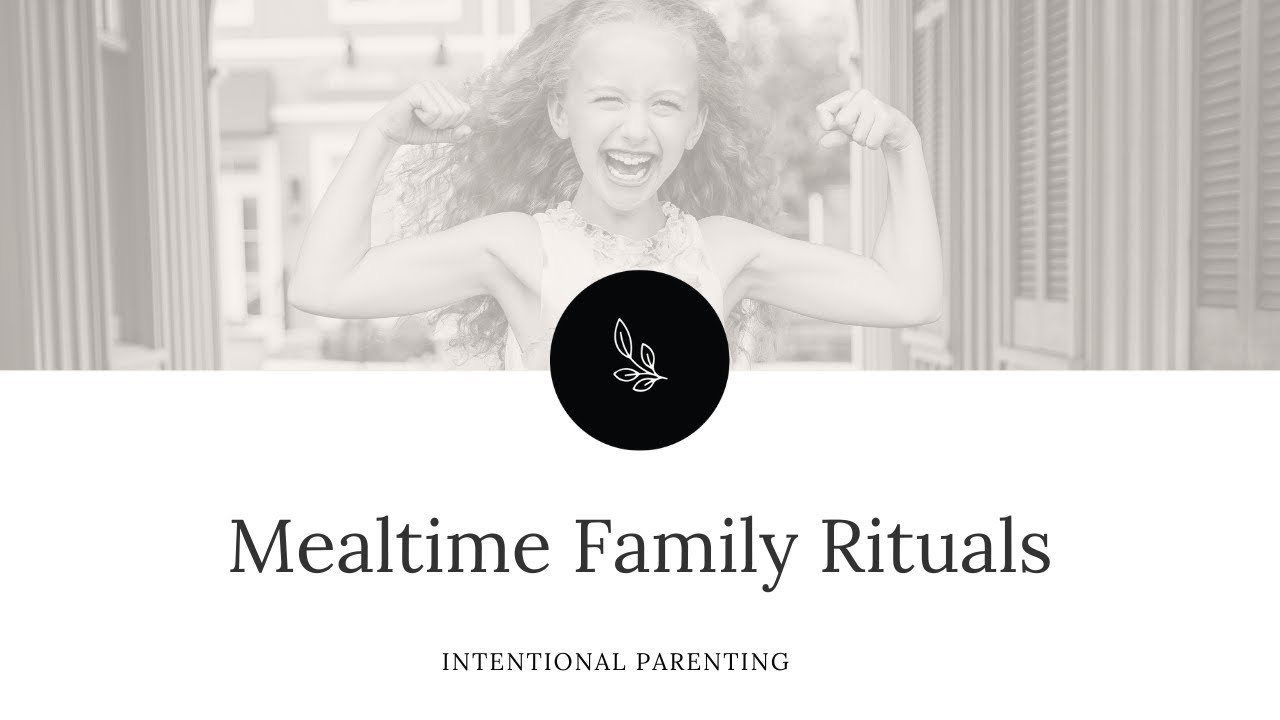Mealtime Family Rituals - YouTube