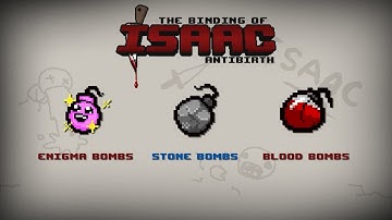 Binding of Isaac: Antibirth Item guide - Enigma Bombs, Stone Bombs, Blood Bombs