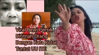 Dewi Persik Difitnah Dimaki Orang Dengan Kata Kata KotorTuntut UU ITE#kulinerlambeartis #dewipersik
