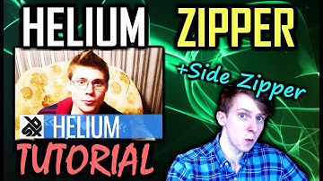 HELIUM ZIPPER (Sound Blaster) | Tutorial (+Side Zipper Tutorial!)