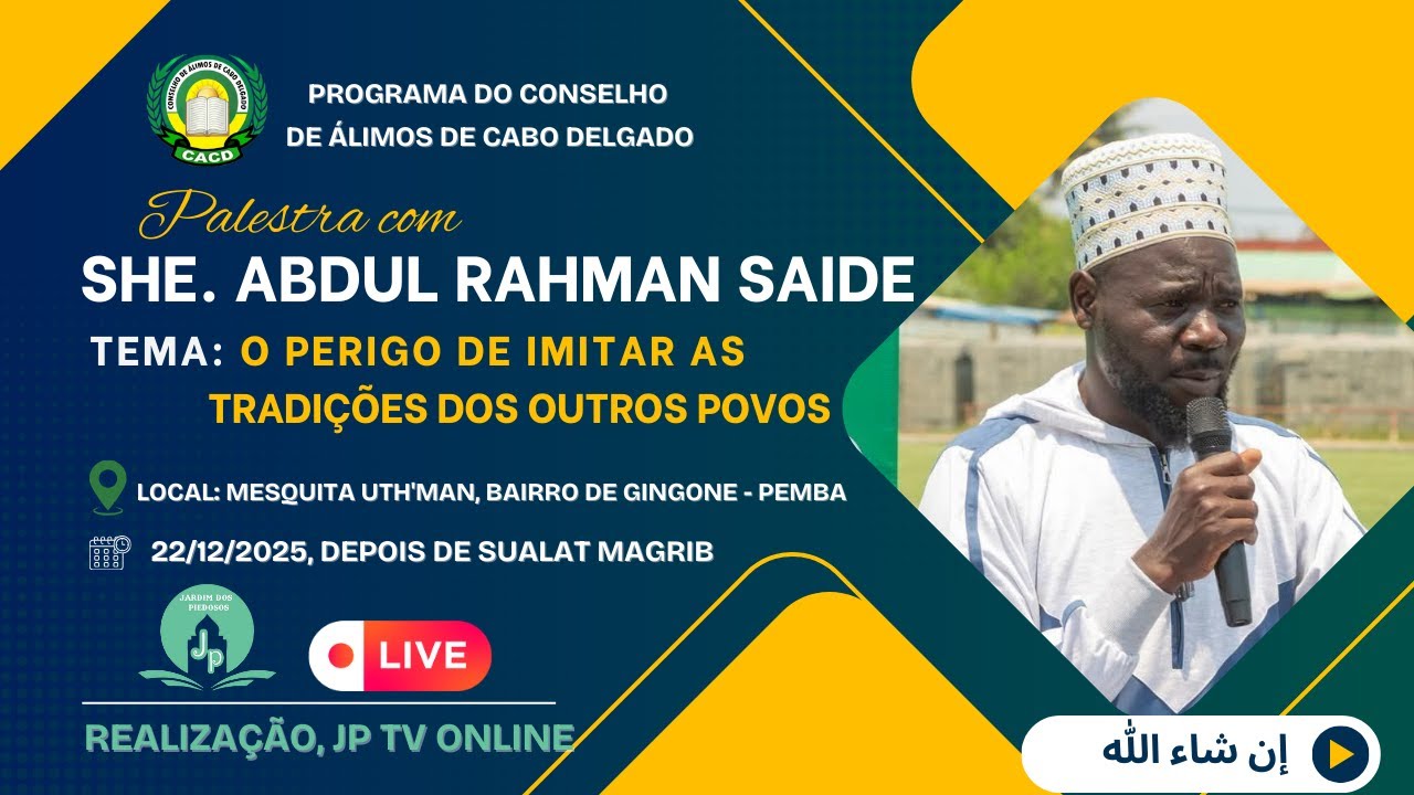 Sheikh Abdul Rahman Saide - O Perigo de imitar as tradições dos outros povos