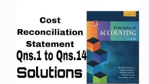 Cost Reconciliation Statement (Chapter-16) Asmita Publication