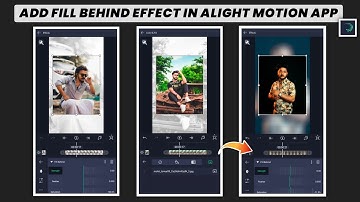 How To Add Fill Behind Effect in Alight Motion App ll Surya Kumawat