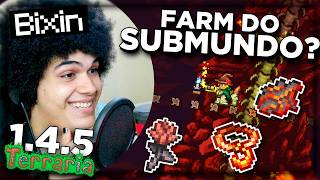 FINALMENTE temos uma Farm DECENTE do submundo?! | Terraria 1.4.5 | Bixin #dicas