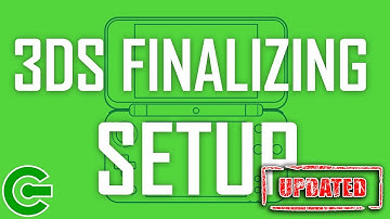 3DS FINALIZING SETUP - UPDATED GUIDE WITH NEW METHOD