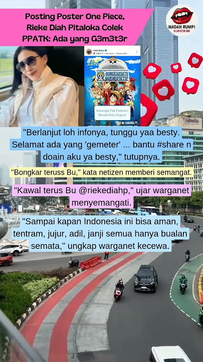 Posting Poster One Piece, Rieke DiahPitaloka Colek PPATK: Ada yang G3m3t3r#shortvideo #beritaterkini