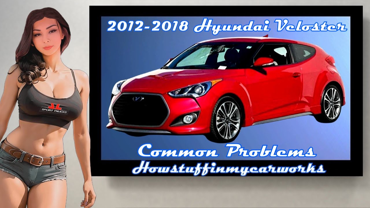 Hyundai Veloster 1st Gen 2012 To 2018 Frequent And Common Problems hyundai-veloster-1st-gen-2012-to-2018-frequent-and-common-problems