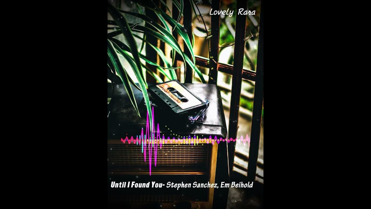 Stephen Sanchez, Em Beihold Until I Found You LyricsI would never fall in love again Stephen Sanchez, Em Beihold Until I Found You LyricsI would never fall in love again