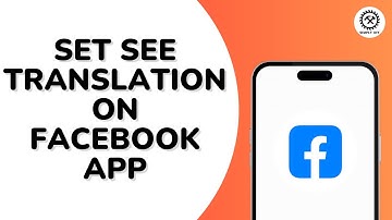 How to Set See Translation on Facebook App