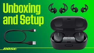 Bose QuietComfort™ Earbuds – Unboxing + Setup