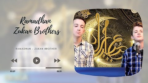 Ramadhan - Maher Zain (Cover) | Zukan Brother