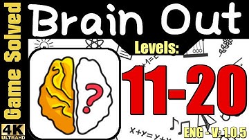 Brain Out - Can you pass it? || Walkthrough level 11-20 [OLD VERSION]