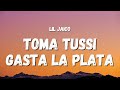 Toma Tussi Gasta La Plata (English Lyrics)