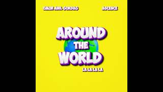 Around The World (La La La La)