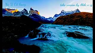 Download Lagu Na U Cit kang by Li ming yang          teks version by Alehuang MP3