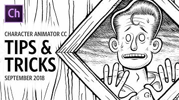 Character Animator Tips & Tricks (September 2018)