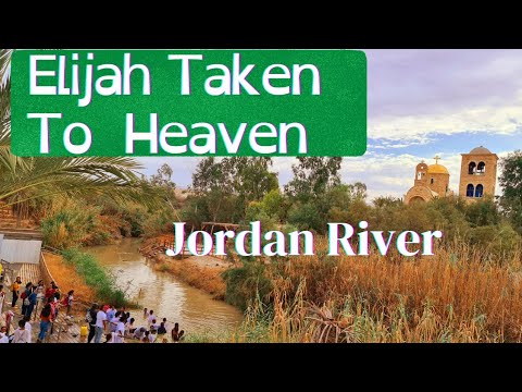 Travelling From GILGAL To JORDAN RIVER  | ISRAELITES CROSSED OVER DURING EXODUS | ELIJAH \u0026ELISHA