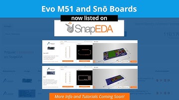 Evo M51 and Snō Boards Now Listed on SnapEDA!