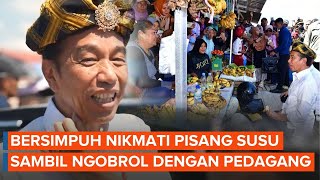 Nikmati Kunjungan ke Muna, Jokowi Santap Pisang Susu Sambil Ngobrol dengan Pedagang