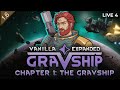 VANILLA GRAVSHIP EXPANDED #4 - Nouvelle équipe équipée !rs !mods !humblebundle