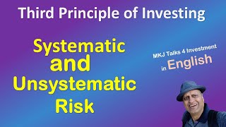 Third Principle of Investing | Systematic  Unsystematic Risk | How to invest in Equity with Low Risk