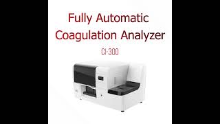 Fully Automatic Coagulation Analyzer / Ci300