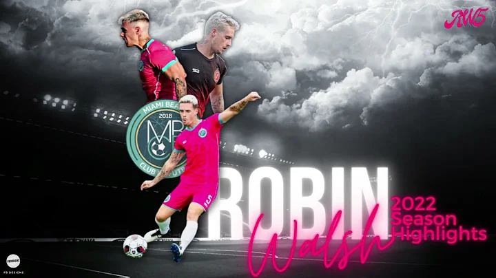 Robin Walsh | 2022 Season Highlights