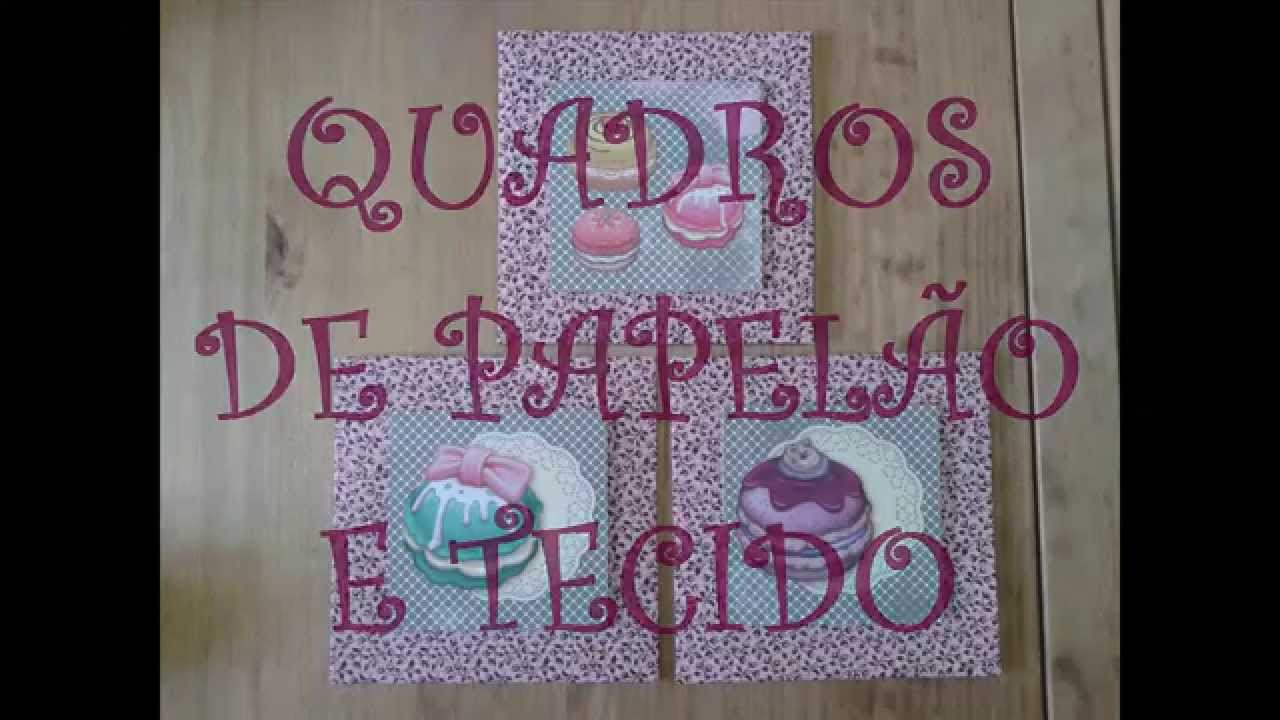 Quadros de papel u00e3o e tecido DIY YouTube Artesanato Reciclavel Decoração ~ Quadros de papel u00e3o e tecido DIY YouTube