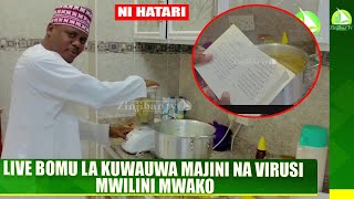 LIVE BOMU LA KUWAUWA MAJINI NA VIRUSI MWILINI MWAKO