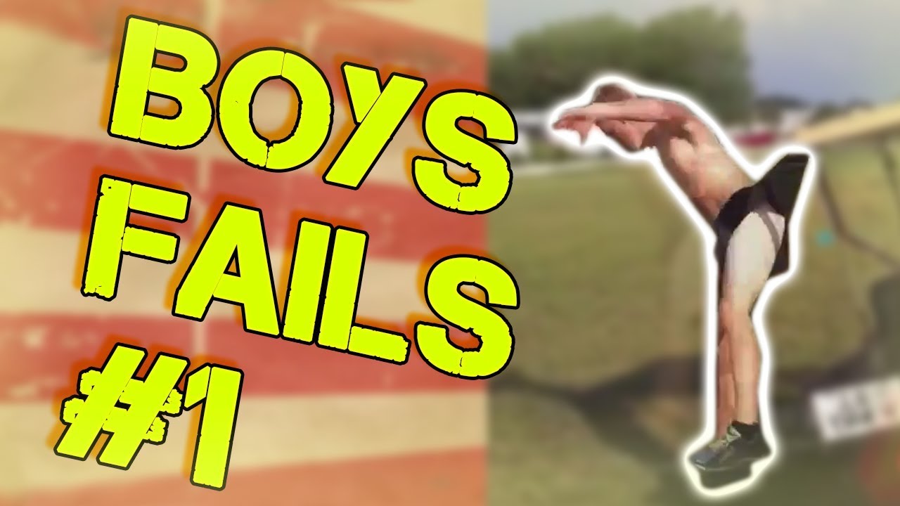 BEST COMPILATION BOYS FAILS #1 - YouTube