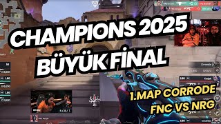 CHAMPIONS 2025 GRAND FINAL FROM FERIT'S EYES! FNC VS NRG 1.MAP | VALORANT EMEA 2025