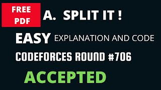 A. Split It ! Codeforces Round #706 (Div 2) Solution Competitive Programming PDF