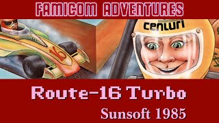 ROUTE-16 TURBO | Famicom Adventures #16