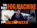 Best Fog Machine For Halloween