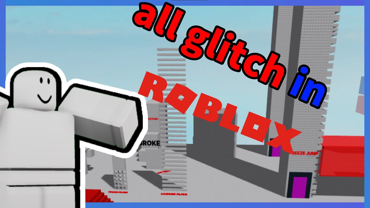 【ROBLOX】all glitch in roblox - YouTube