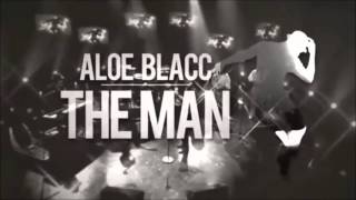 Aloe Blacc   The Man