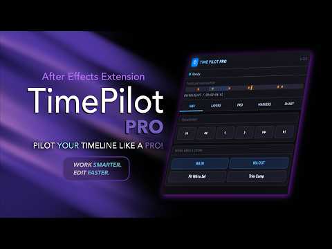 TimePilot Pro for After Effects