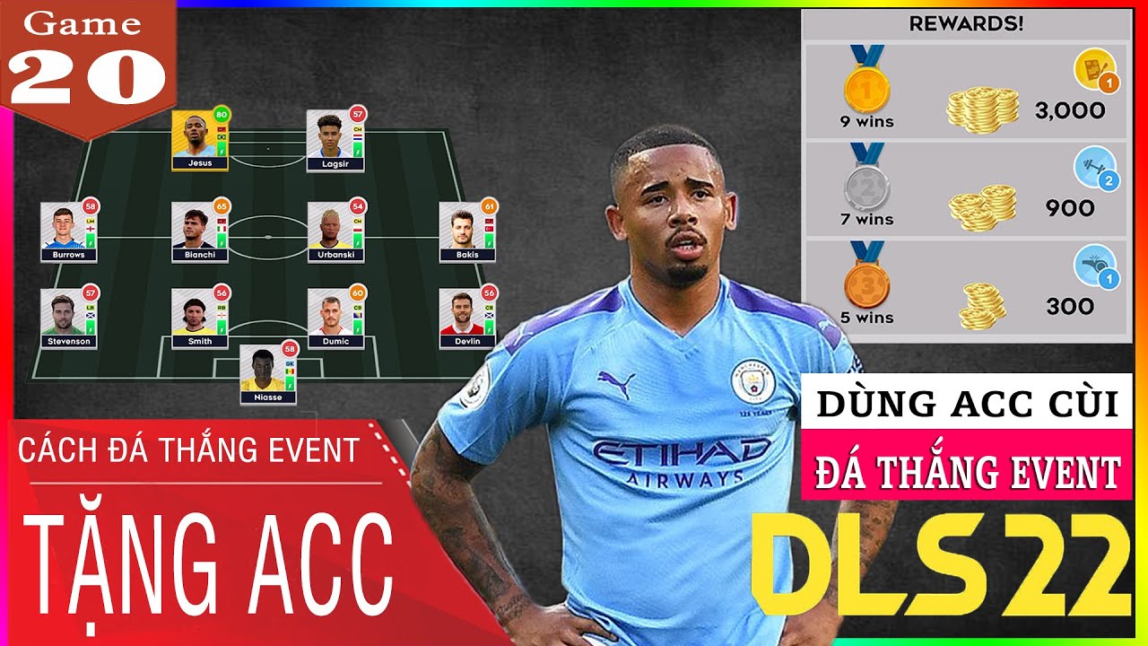 DLS 2022 | Cách đá thắng event DLS 22 với ACC TRẮNG |... - youtube