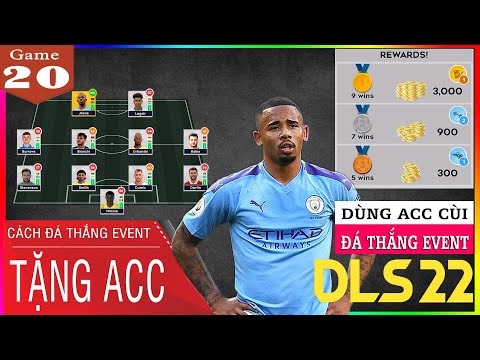 Video DLS 2022 | Cách đá thắng event DLS 22 với ACC TRẮNG |... - youtube