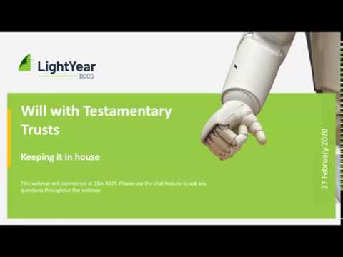 LightYear Docs - Wills and Testamentary Trust Solution