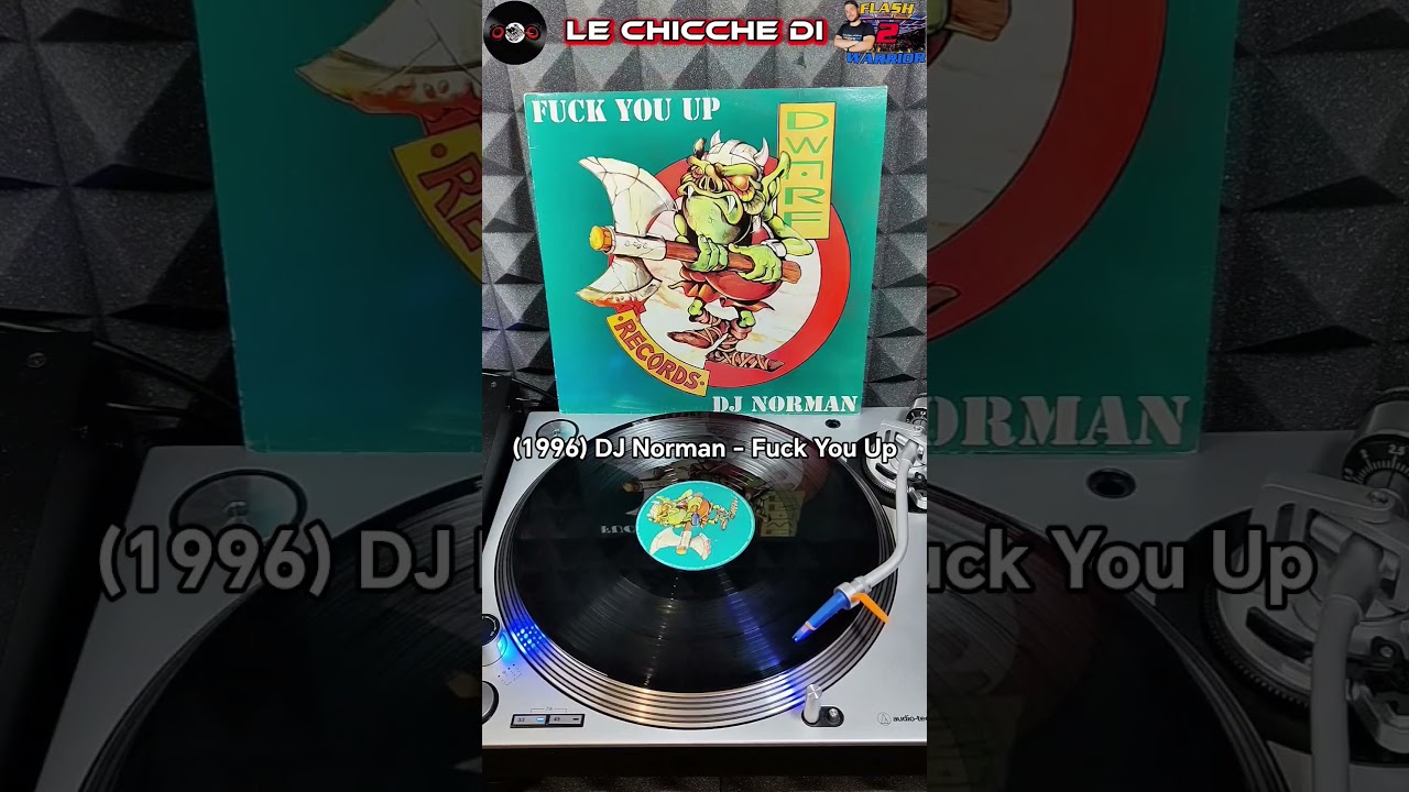 (1996) DJ Norman - Fuck you Up | Label: Dwarf Records | Country: Netherlands 🇳🇱 